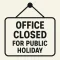 Office Closed for Public Holidays - 26th & 29th September